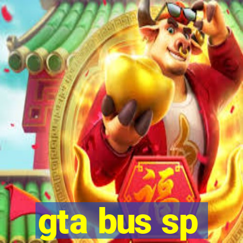 gta bus sp